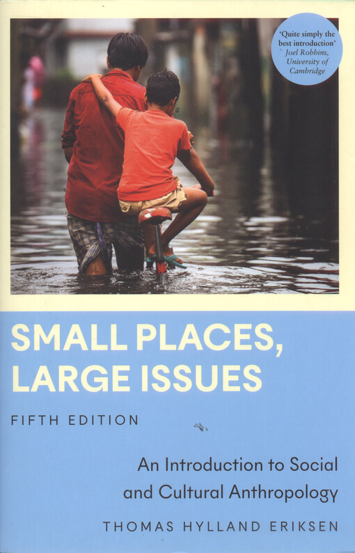 Small places, large issues : an introduction to social and cultural anthropology