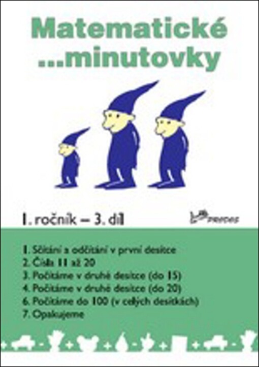Matematické ...minutovky - I. ročník, 3. díl