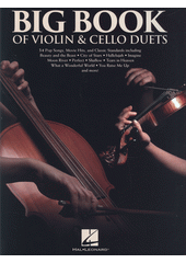 Hal Leonard Big Book Violin & Cello Duets (odkaz v elektronickém katalogu)
