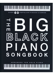 Big Black Piano Songbook (odkaz v elektronickém katalogu)