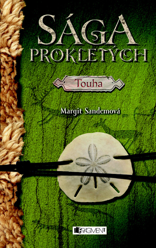 Sága Prokletých. Touha, 1. vyd.