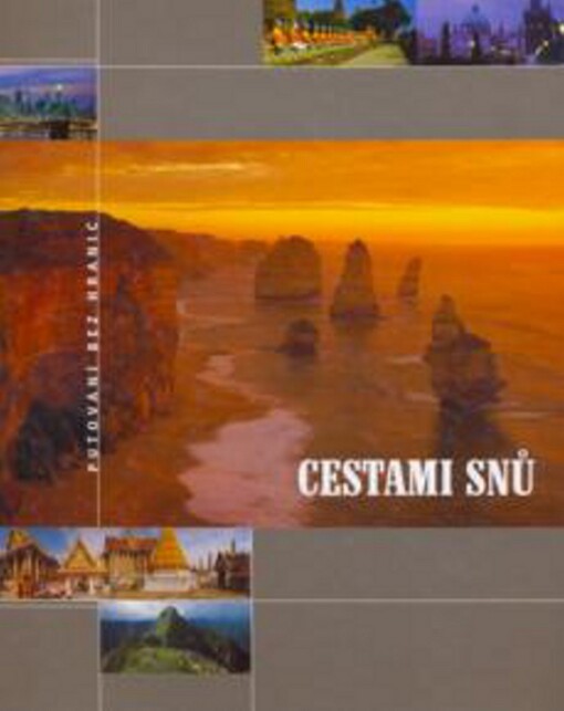 Cestami snů: [putování bez hranic
