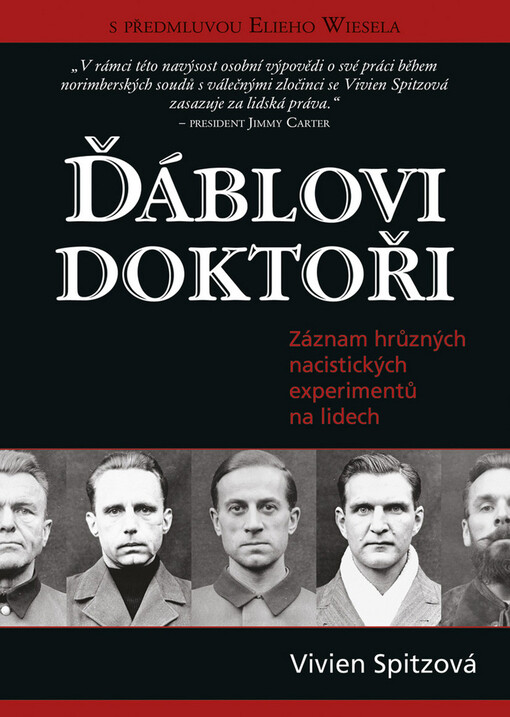 Ďáblovi doktoři: zpráva o hrůzných nacistických experimentech na lidech