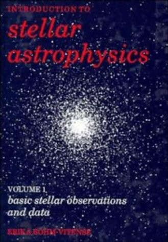 Introduction to Stellar Astrophysics: Volume 1, Basic Stellar Observations and Data