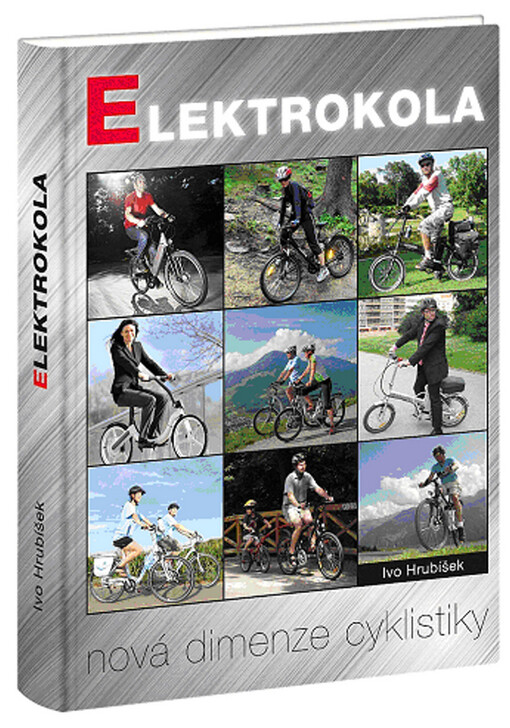Elektrokola : nová dimenze cyklistiky