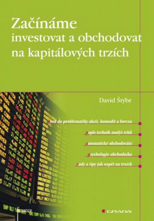Začínáme investovat a obchodovat na kapitálových trzích | Štýbr David - e-kniha