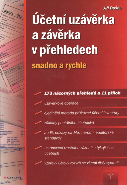 Účetní uzávěrka a závěrka v přehledech | Dušek Jiří - e-kniha