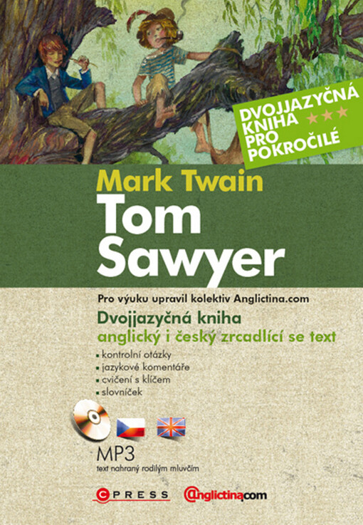 The adventures of Tom Sawyer = Dobrodružství Toma Sawyera