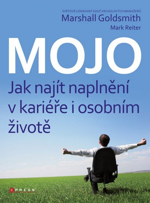 Mojo: Jak najít naplnění v kariéře i osobním životě