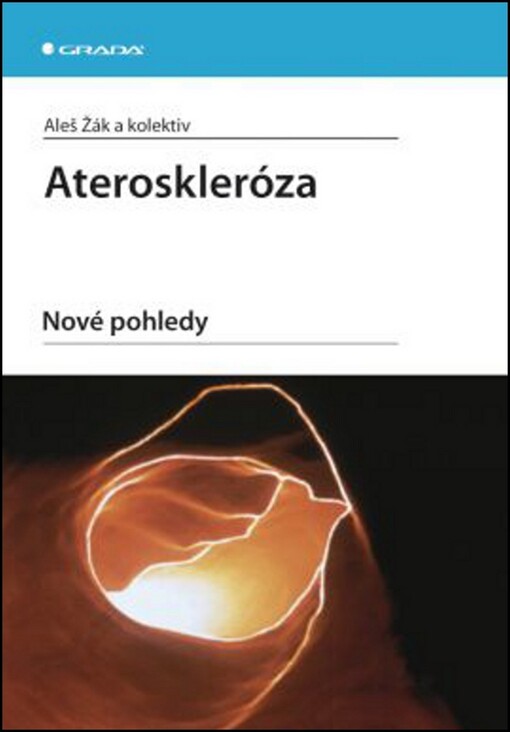 Ateroskleróza : nové pohledy