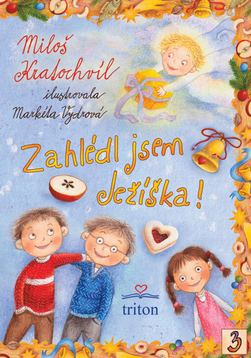 Zahlédl jsem Ježíška!