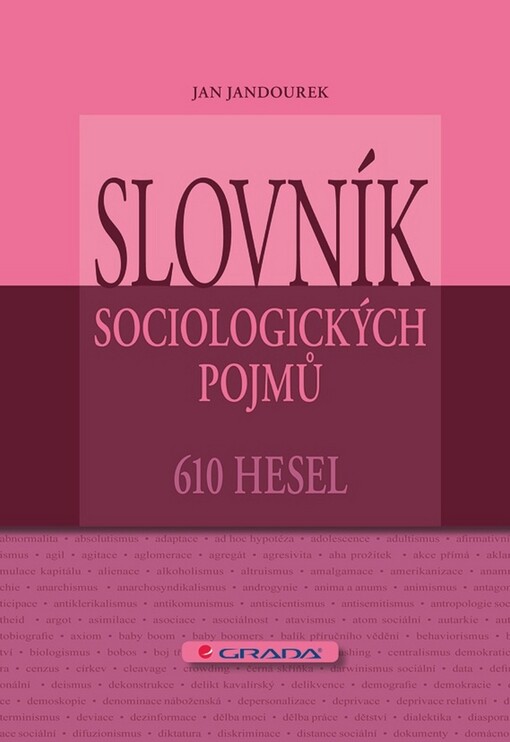 Slovník sociologických pojmů :610 hesel
