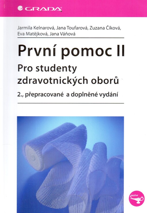 První pomoc II : pro studenty zdravotnických oborů
