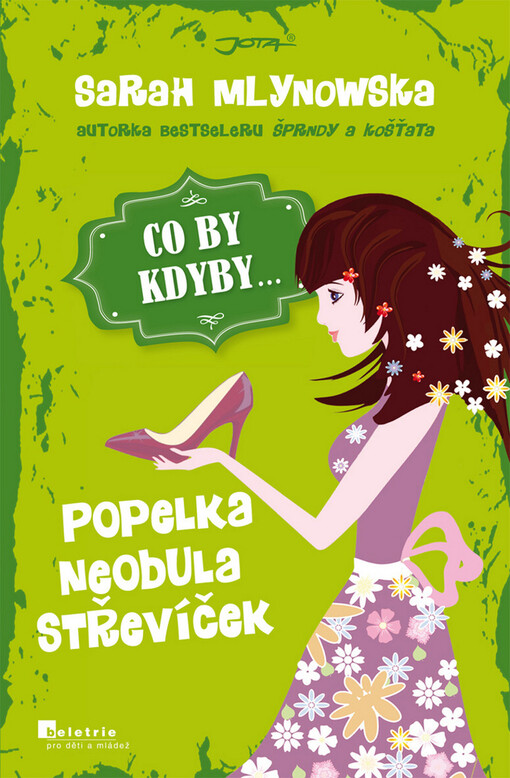 Co by kdyby-- Popelka neobula střevíček