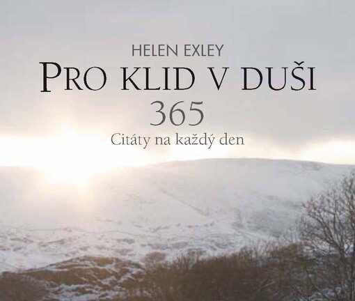 Pro klid v duši 365: Citáty na každý den - Helen Exley