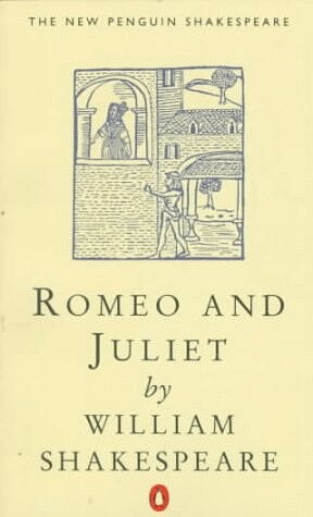 Romeo and Juliet (The New Penguin Shakespeare)
