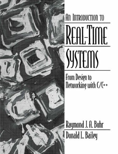 Introduction to Real-Time Systems: From Design to Networking with C/C++