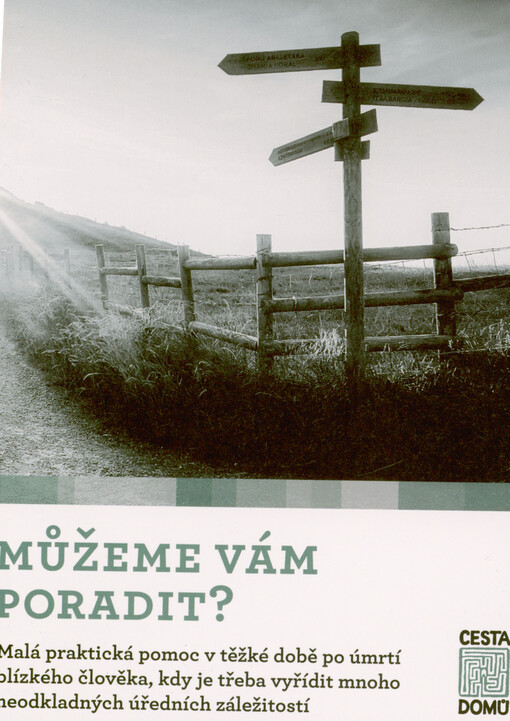 Můžeme vám poradit? : malá praktická pomoc v těžké době po úmrtí blízkého člověka, kdy je třeba vyřídit mnoho neodkladných úředních záležitostí