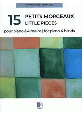 15 petits morceaux pour piano à 4 mains (odkaz v elektronickém katalogu)