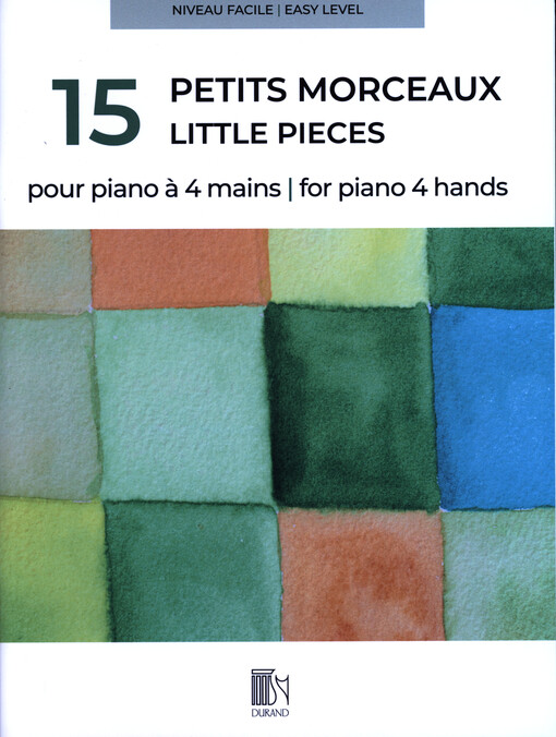 15 petits morceaux pour piano à 4 mains