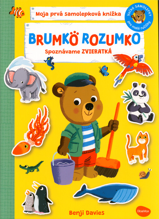 Brumko Rozumko : moja prvá samolepková knižka. Spoznávame zvieratká
