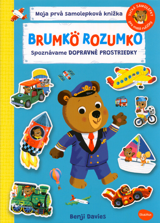 Brumko Rozumko : moja prvá samolepková knižka. Spoznávame dopravné prostriedky