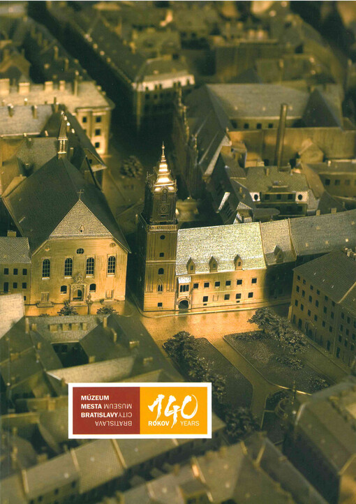 Múzeum mesta Bratislavy : 1868-2008