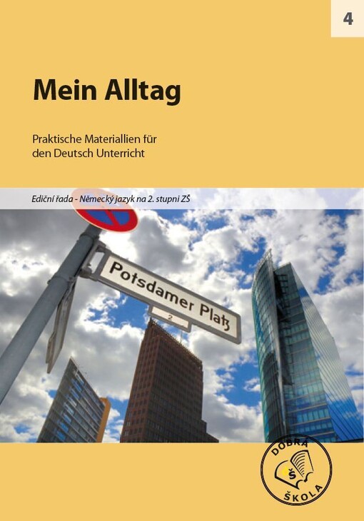 Mein Alltag : [praktische Materialien für den Deutschunterricht]