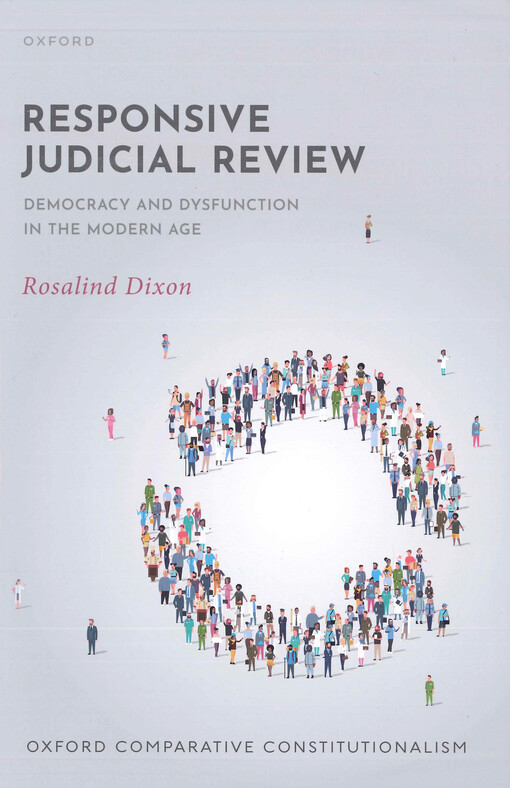 Responsive judicial review : democracy and dysfunction in the modern age