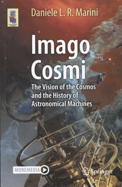 Imago Cosmi : the vision of the cosmos and the history of astronomical machines