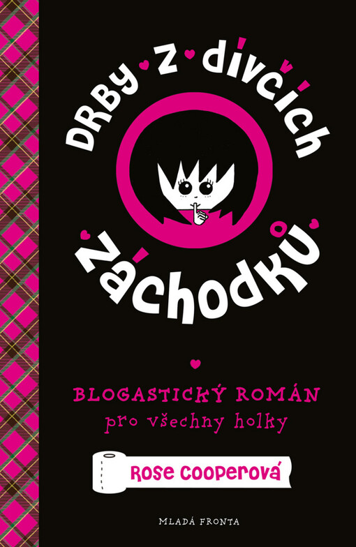 Drby z dívčích záchodů :blogtastický román pro všechny holky