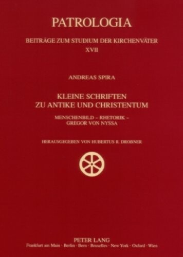 Kleine Schriften zu Antike und Christentum (Patrologia - Beitrage Zum Studium Der Kirchenvater) (German Edition)