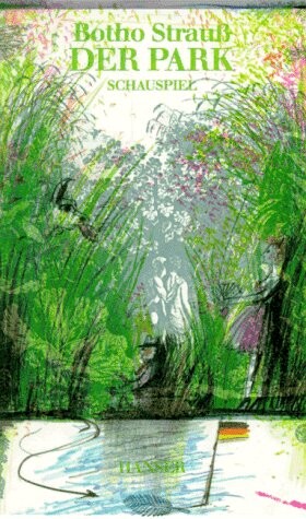 Der Park :Schauspiel