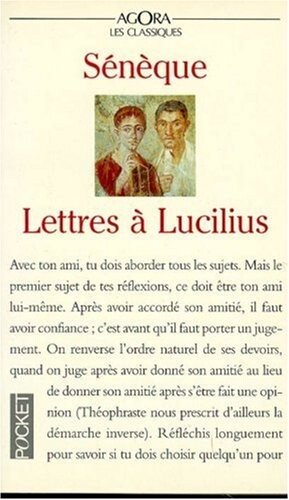 Lettres a Lucilius :sur l'amitié, la mort et les livres