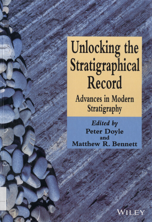 Unlocking the stratigraphical record : advances in modern stratigraphy