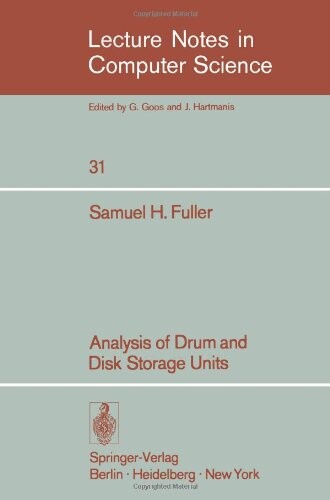 Analysis of Drum and Disk Storage Units (Lecture Notes in Computer Science)