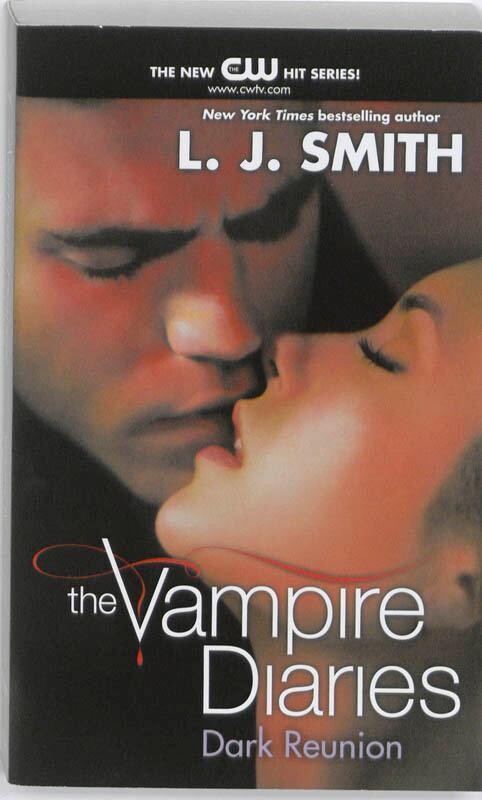 The Vampire Diaries 04. The Dark Reunion. TV Tie-In