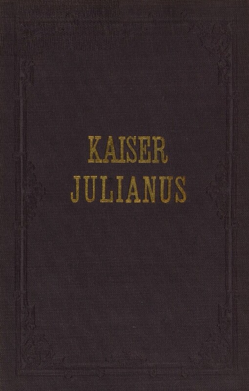 Kaiser Julianus :Trauerspiel in 5 Aufzügen