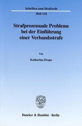 Strafprozessuale Probleme bei der Einführung einer Verbandsstrafe