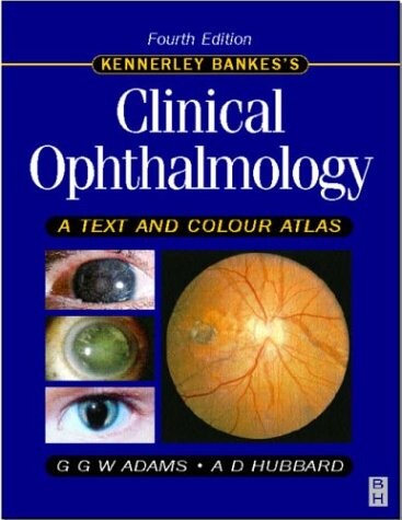 Kennerly Bankes's clinical ophthalmology :a text and colour atlas