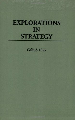 Explorations in strategy