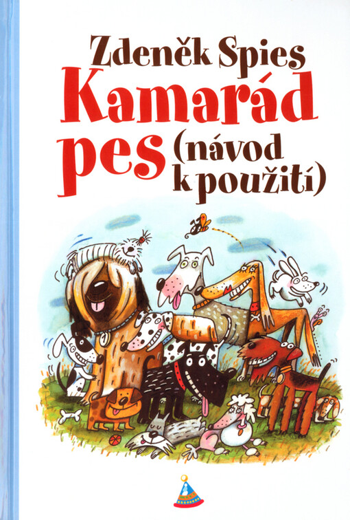Kamarád pes (návod k použití)
