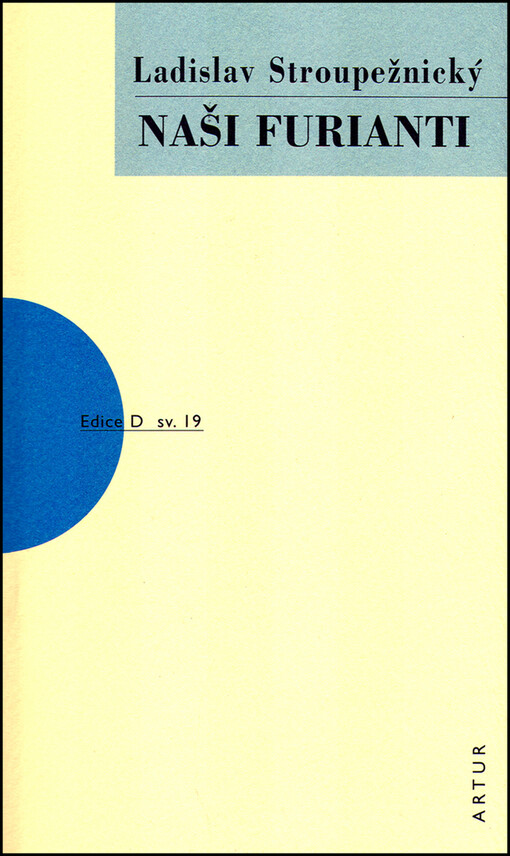 Naši furianti: [obraz života v české vesnici o čtyřech dějstvích]