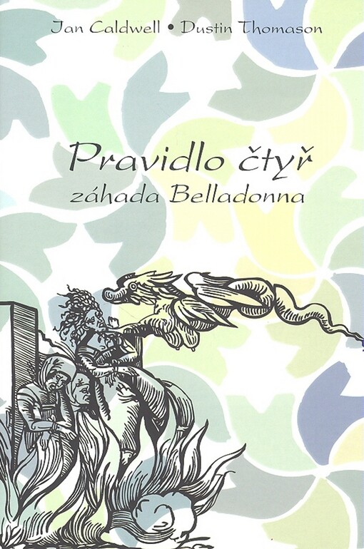 Pravidlo čtyř: záhada Belladona