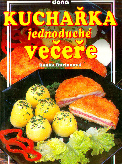 Kuchařka: jednoduché večeře
