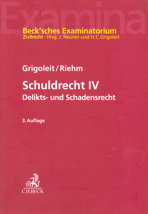 Schuldrecht. IV, Deliktsrecht und Schadensrecht