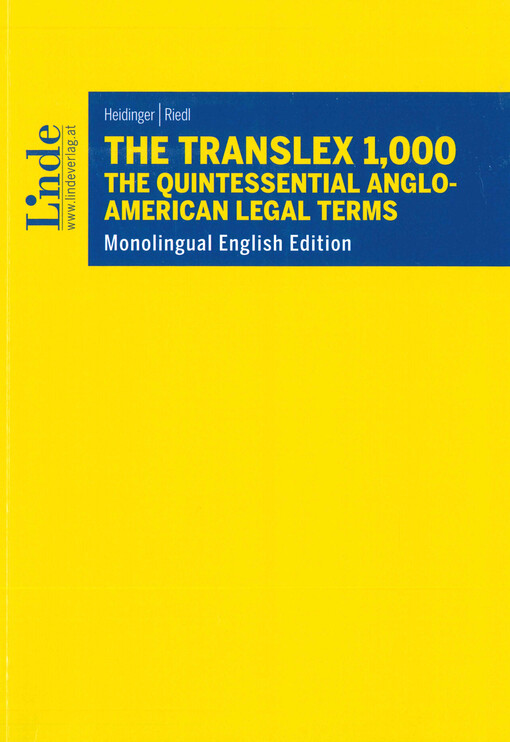 The translex 1,000 – the quintessential Anglo-American legal terms : monolingual English edition