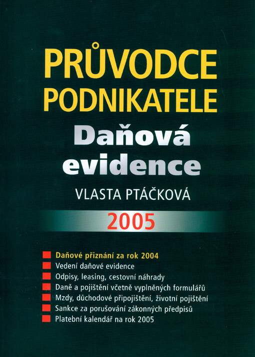 Průvodce podnikatele - Daňová evidence 2005