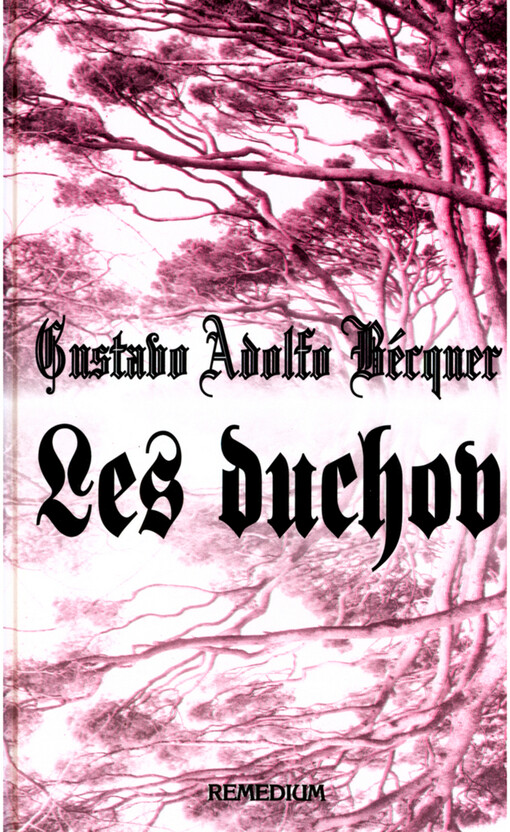 Les duchov: Gustavo Adolfo Bécquer