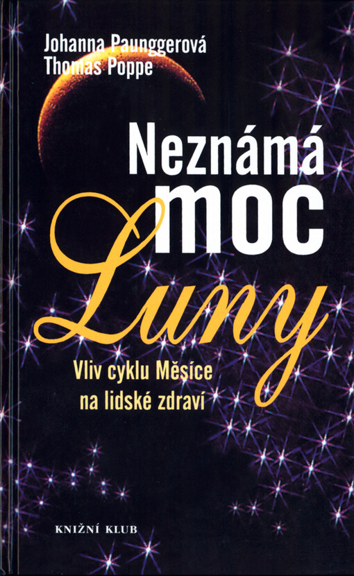 Neznámá moc Luny, Vyd. 3.